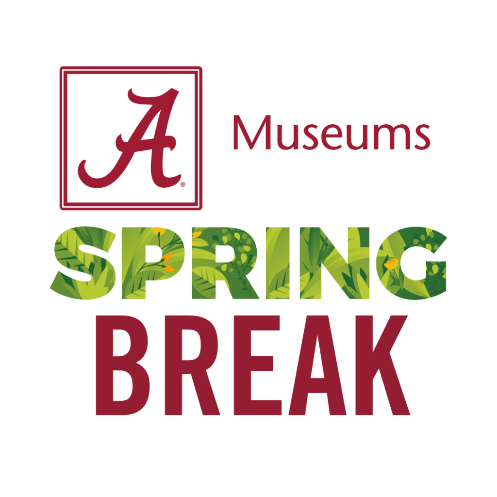 UA Museums Spring Break graphic